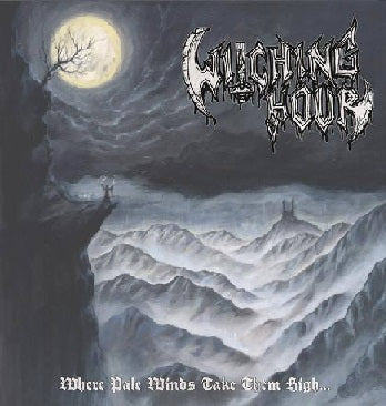 Witching Hour - Where Pale Winds Take Them High... CD