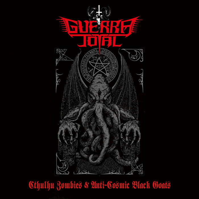 Guerra Total - Cthulhu Zombies & Anti-Cosmic Black Goats CD