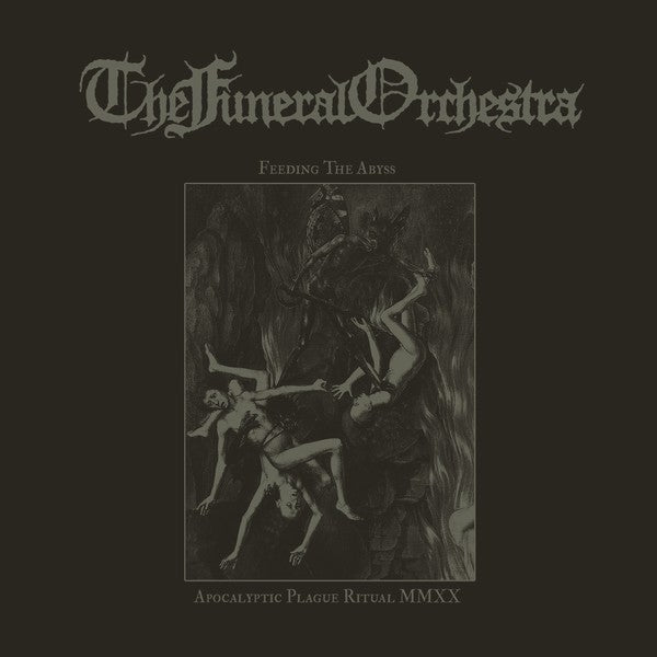 The Funeral Orchestra - Feeding The Abyss / Apocalyptic Plague Ritual MMXX DCD
