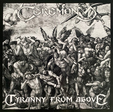 Ceremony - Tyranny from Above LP