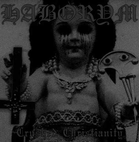 Haborym - Crushed Christianity CD