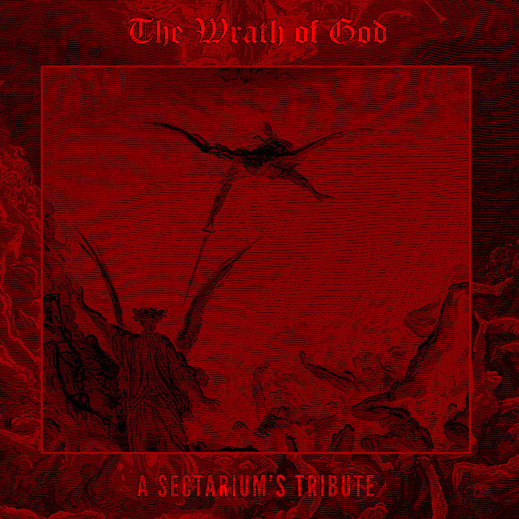 The Wrath of God: A Sectarium's Tribute DIGI CD