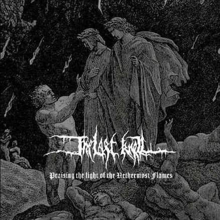 The Last Knell - Praising the Light of the Nethermost Flames CD