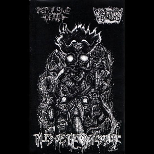 Repulsive Death / Pulmonary Fibrosis - Tales of the Grotesque split Cassette