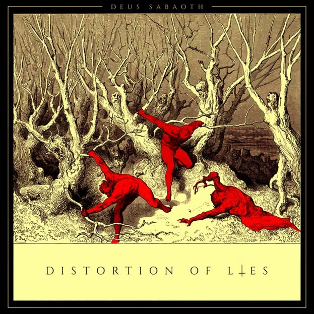 DEUS SABAOTH - DISTORTION OF LIES DIGI CD IS OUT NOW!!!!