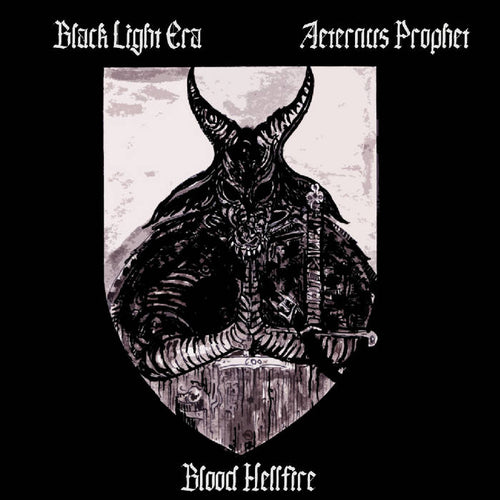 Black Light Era / Aeternus Prophet - Blood Hellfire split DIGI CD