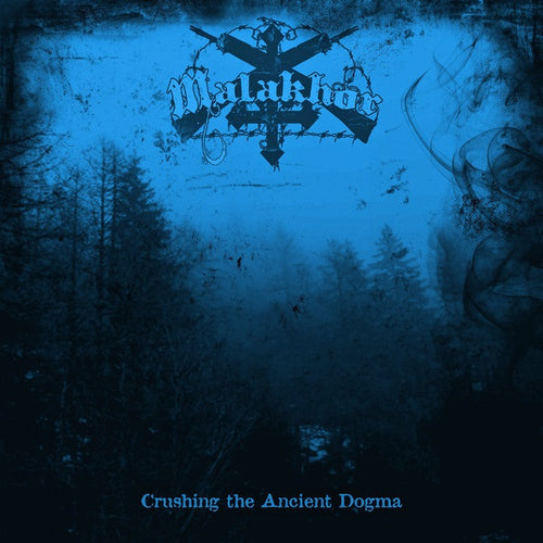 Malakhor - Crushing the Ancient Dogma EP PRO CDR