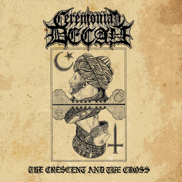 Ceremonial Decay - The Crescent and the Cross EP CD