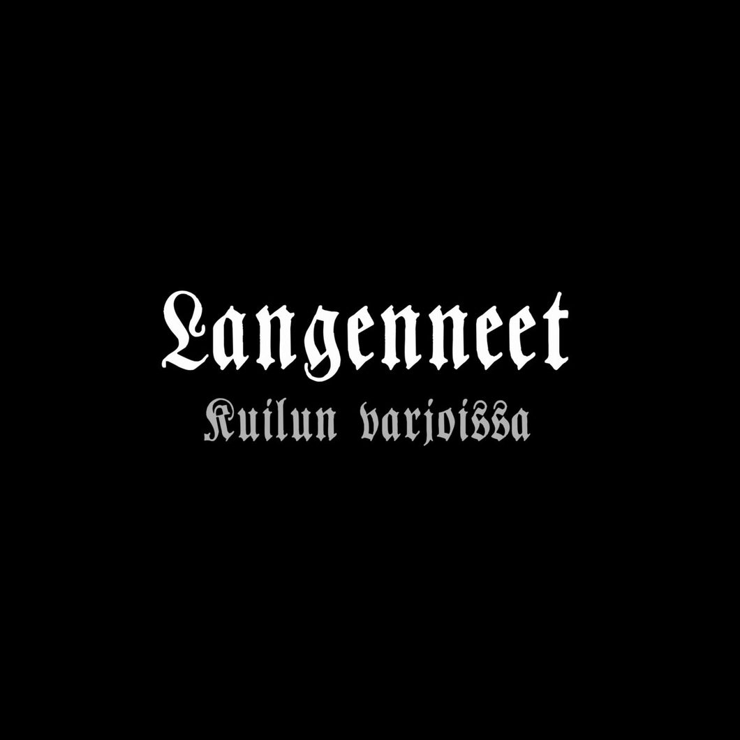 Langenneet - Kuilun varjoissa DIGI CD