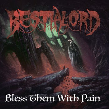Bestialord - Bless Them with Pain CD