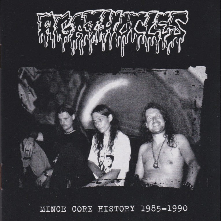 Agathocles - Mince Core History 1985-1990 CD