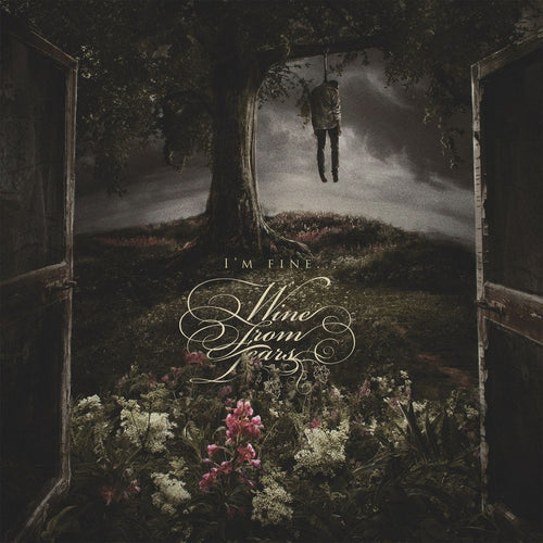 Wine from Tears - I'm Fine CD