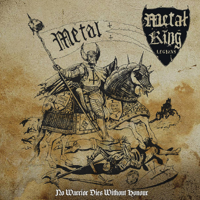 Metal King - No Warrior Dies Without Honour CD