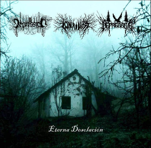 Eterna desolación - Loneliness / Depression / Depressive split CD