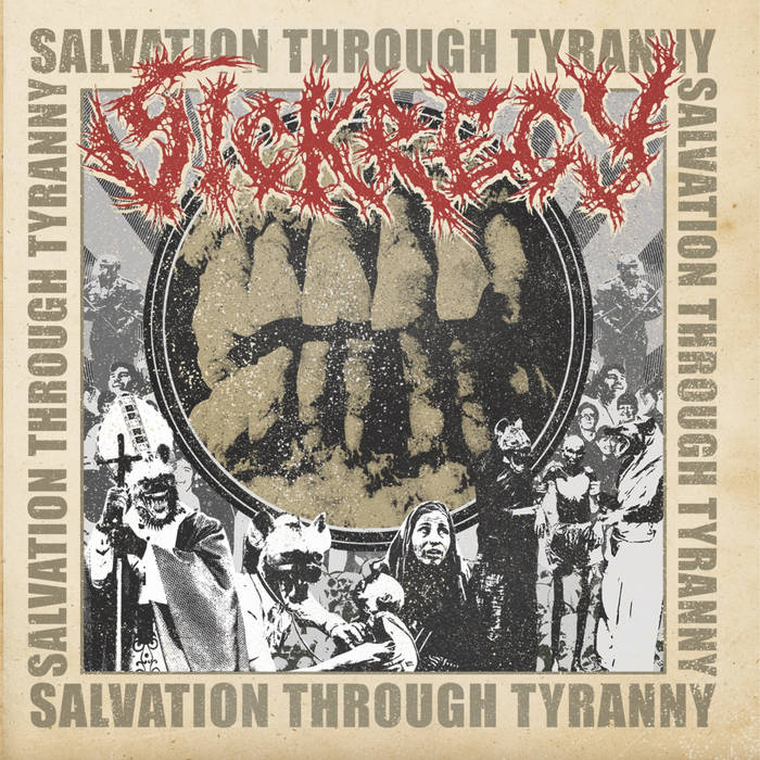 Sickrecy - Salvation Through Tyranny CD