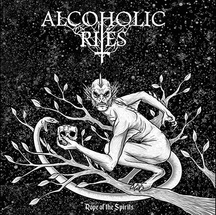 Alcoholic Rites - Rope of the Spirits DIGI CD