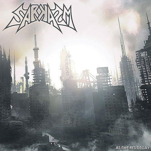 Sarkasm - As Empires Decay CD