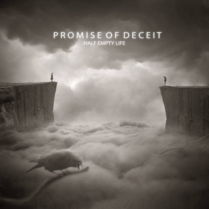 Promise of Deceit - Half Empty Life CD