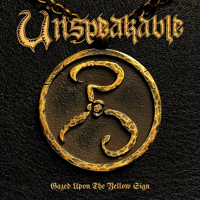 Unspeakable - Gazed upon the Yellow Sign EP CD