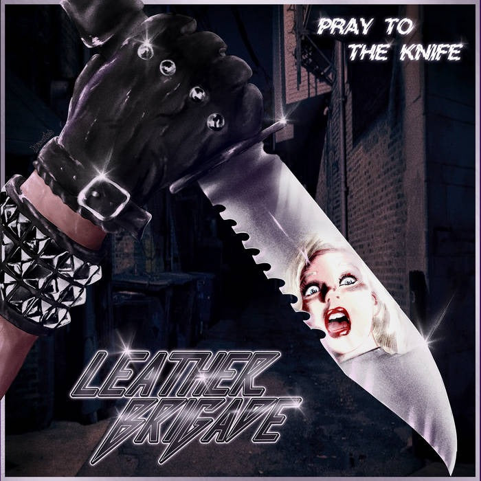 Leather Brigade - Pray to the Knife EP CD