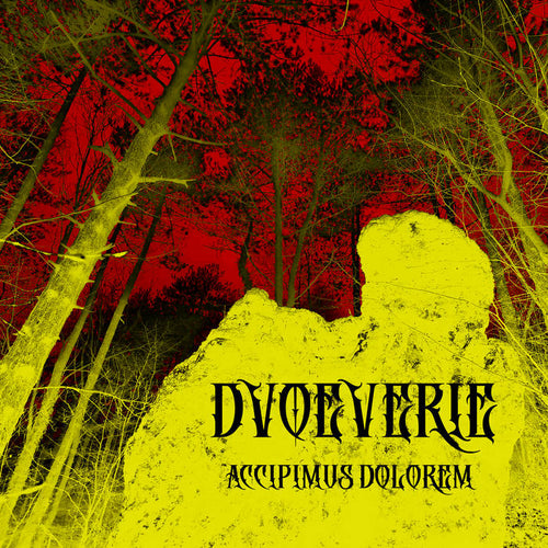 Dvoeverie - Accipimus Dolorem DIGI CD