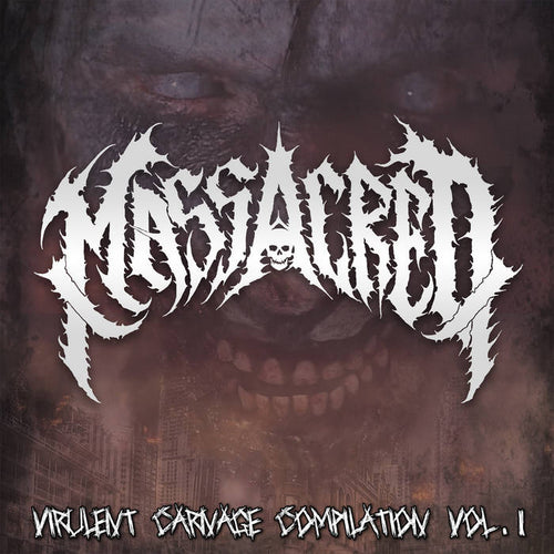 Massacred - Virulent Carnage Compilation Vol. 1 CD