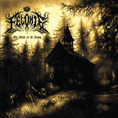 Félonie - De sève et de sang CD