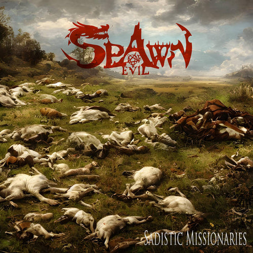 Spawn of Evil - Sadistic Missionaries CD