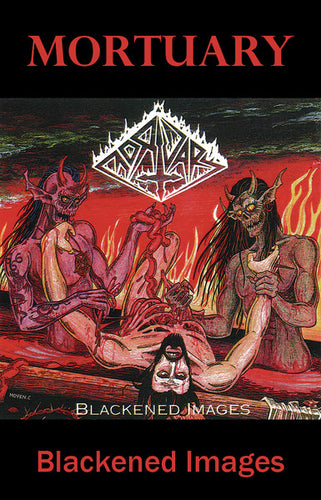 Mortuary[MEXICO] - Blackened Images Cassettes