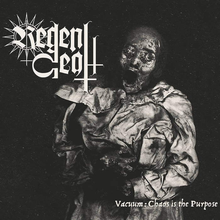 Regent Death - Vacuum: Chaos Is the Purpose EP DIGI CD