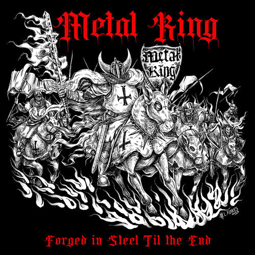 Metal King - Forged in Steel til the End CD