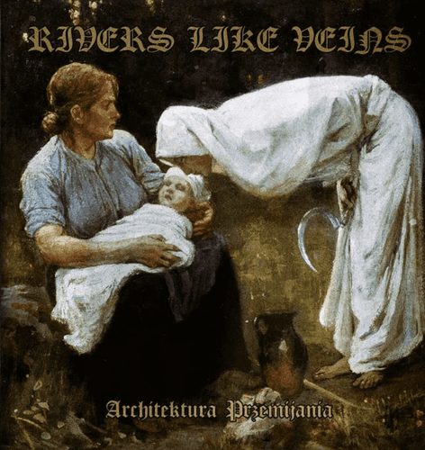 Rivers like Veins - Architektura przemijania CD