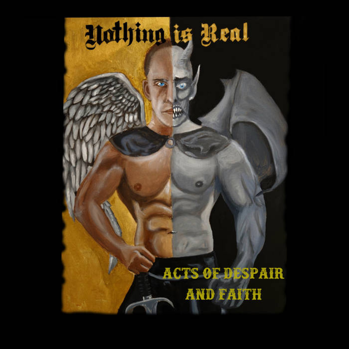 Nothing Is Real - Acts of Despair and Faith CASSETTE