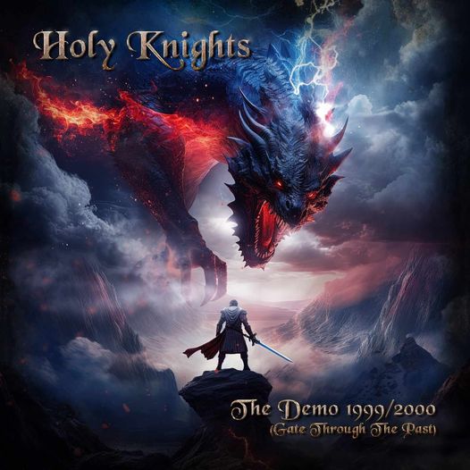 Holy Knights - The Demo 1999-2000 (Gate Through the Past) DIGI CD