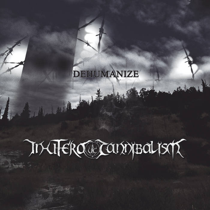 In Utero Cannibalism - Dehumanize CD