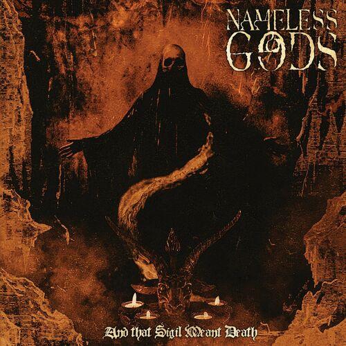 Nameless Gods - And That Sigil Meant Death CD