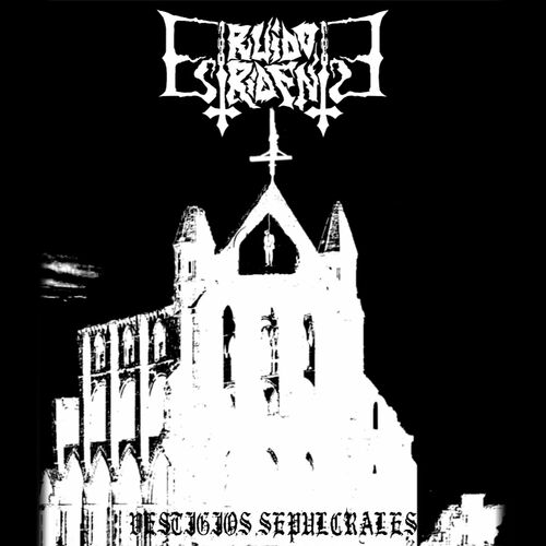 Ruido Estridente - Vestigios sepulcrales CD