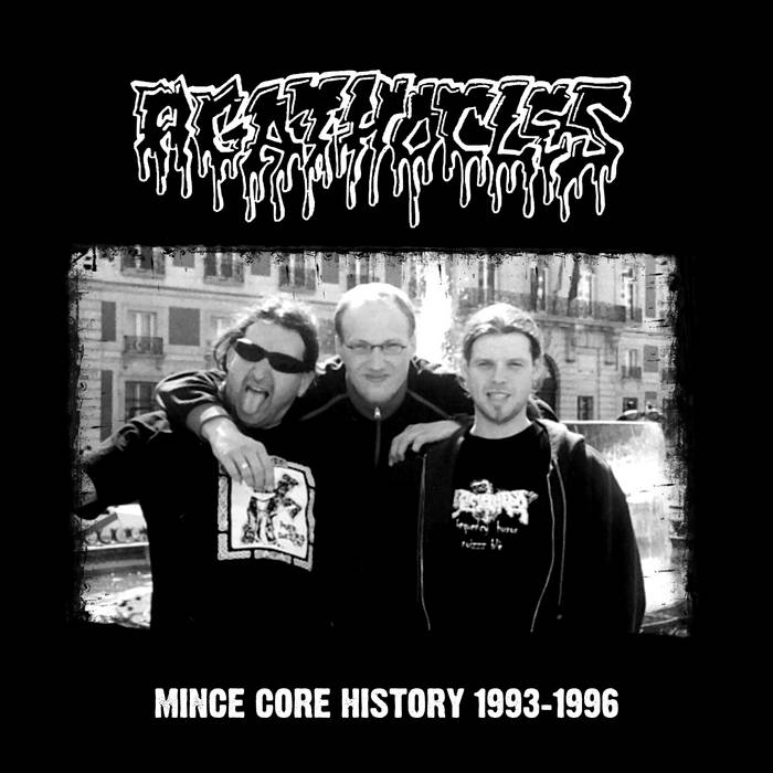 Agathocles - Mince Core History 1993-1996 CD