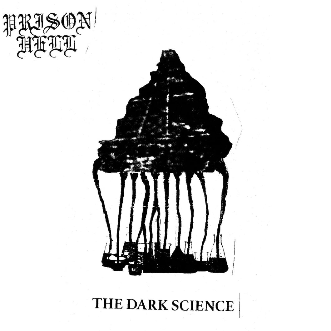 Prison Hell - The Dark Science CD