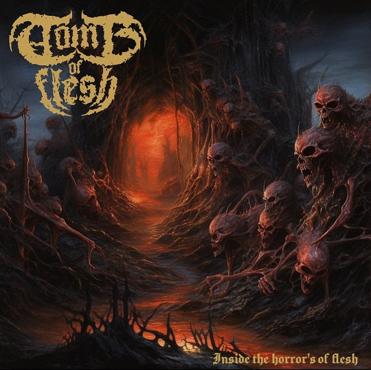 Tomb of Flesh - Inside the Horrors of Flesh DIGI CD