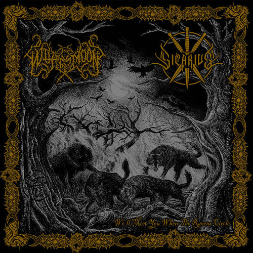 Sicarius / Withermoon - We'll Meet You Where the Ravens Circle SPLIT DIGI CD