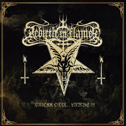 Rebirth in Flames - F***ck Off... Lambs!!! / Ascension to the Chaos CD