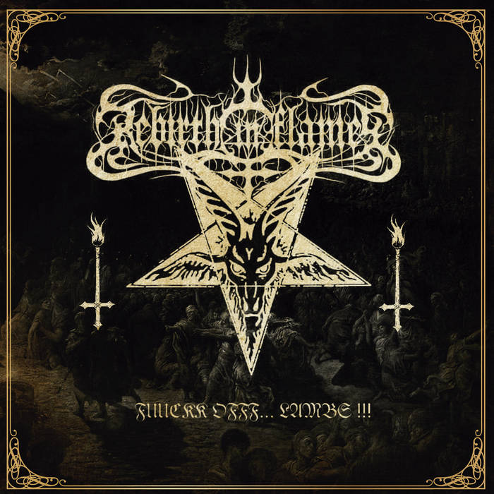 Rebirth in Flames - F***ck Off... Lambs!!! / Ascension to the Chaos CD
