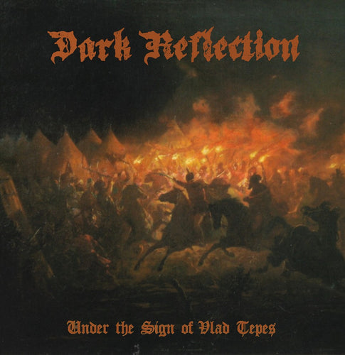 Dark Reflection - Under the Sign of Vlad Țepeș EP CD