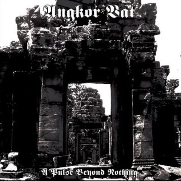 Angkor Vat - A Pulse Beyond Nothing DEMO CD