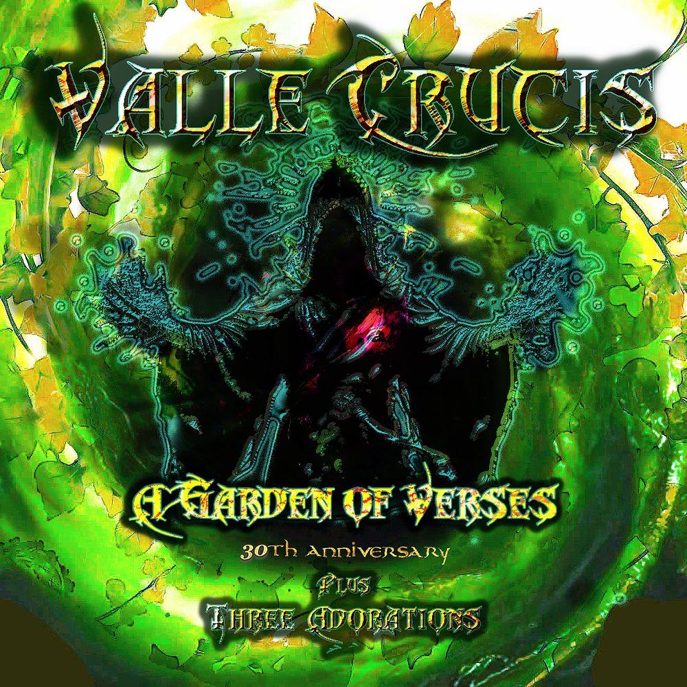 Valle Crucis - A Garden of Verses / Three Adorations (30th anniversary) CD