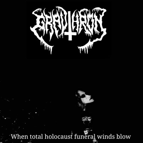Gravthron - When Total Holocaust Funeral Winds Blow CD