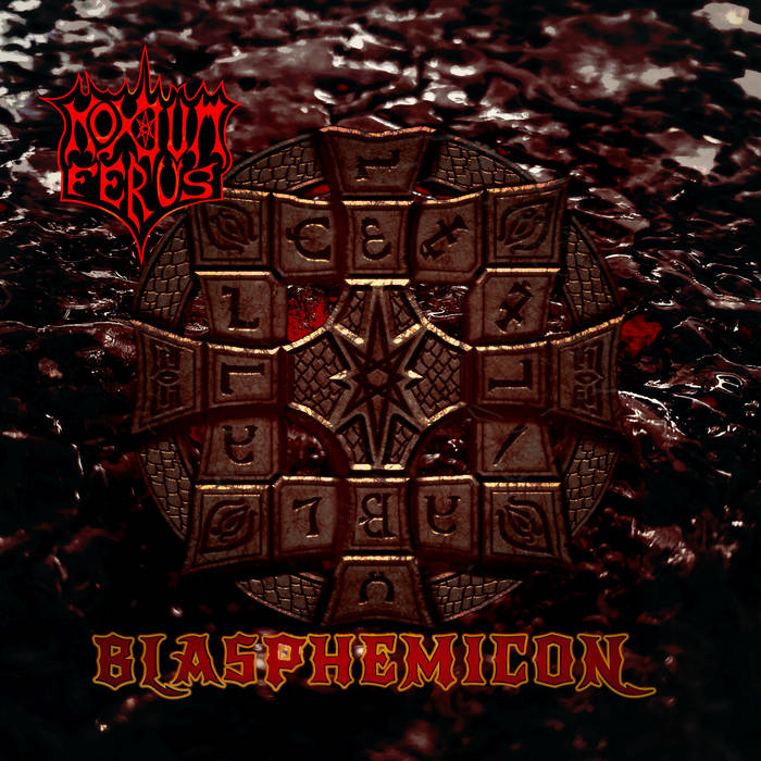 Noxium Ferus - Blasphemicon DELUXE DIGI CD