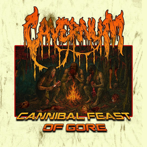Cavernum - Cannibal Feast of Gore CD