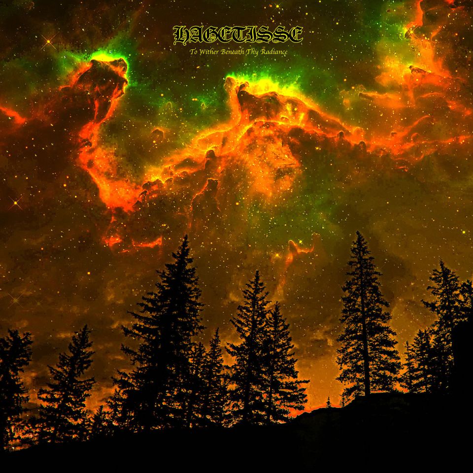 Hagetisse - To Wither Beneath Thy Radiance CASSETTE